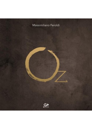 OZ DI MASSIMILIANO FEROLDI