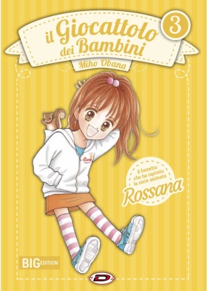 ROSSANA - IL GIOCATTOLO DEI BAMBINI BIG EDITION N.   3