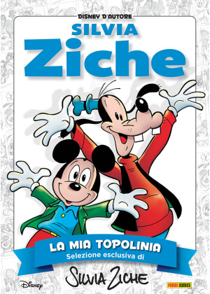 SILVIA ZICHE N. 1 - LA MIA TOPOLINIA - DISNEY D'AUTORE 1