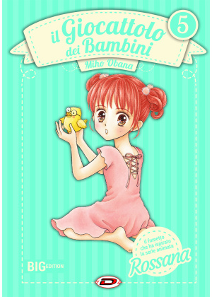 ROSSANA - IL GIOCATTOLO DEI BAMBINI BIG EDITION N.   5