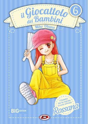 ROSSANA - IL GIOCATTOLO DEI BAMBINI BIG EDITION N.   6