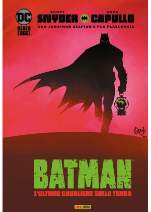 BATMAN L'ULTIMO CAVALIERE SULLA TERRA