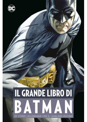 IL GRANDE LIBRO DI BATMAN