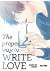 The Proper Way To Write Love