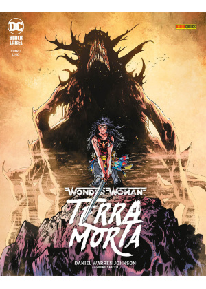 WONDER WOMAN TERRA MORTA N.   1 - DC BLACK LABEL