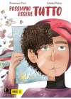 Possiamo Essere Tutto