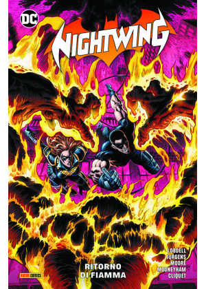 NIGHTWING VOLUME N.   9 RITORNO DI FIAMMA - DC COMICS SPECIAL