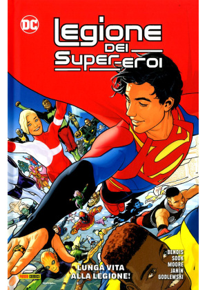 LA LEGIONE DEI SUPER-EROI VOLUME N.   1 LUNGA VITA ALLA LEGIONE! - DC COMICS COLLECTION