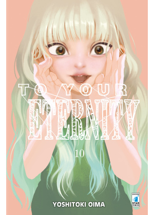 TO YOUR ETERNITY N.  10