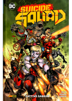 SUICIDE SQUAD N.   1 -CATTIVO SANGUE DC COLLECTION 1