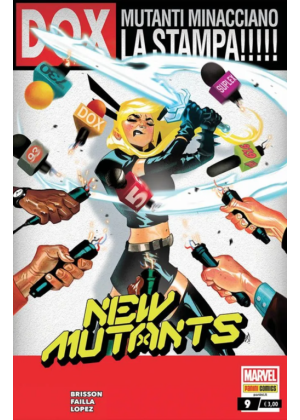 New Mutants - Nuovi Mutanti N.   9
