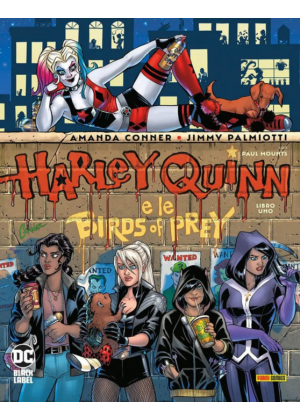 HARLEY QUINN E LE BIRDS OF PRAYN.   1 - DC BLACK LABEL