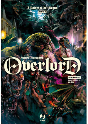 Overlord - Light Novel 6 - i Valoresi del Regno Ii