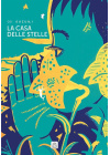 LA CASA DELLE STELLE