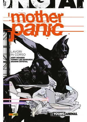 Mother Panic - Lavori in Corso