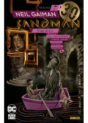 SANDMAN LIBRARY VOLUME N.   7 VITE BREVI