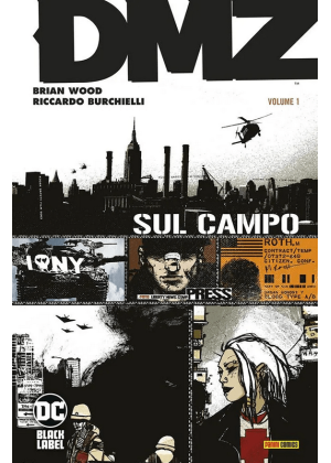 DMZ  VOLUME N.   1 - DC VERTIGO COMPLETE COLLECTION