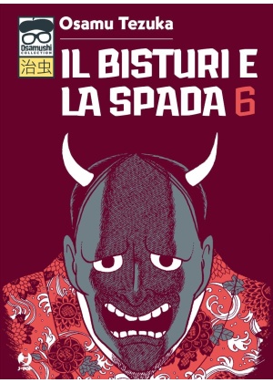 IL BISTURI E LA SPADA N.   6