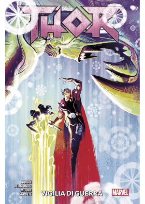 Thor Volume N.   2 - Vigilia di Guerra