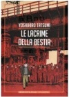 LE LACRIME DELLA BESTIA - COLLANA GEKIGA