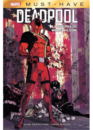 Deadpool la Guerra di Wade Wilson - Marvel Must Have