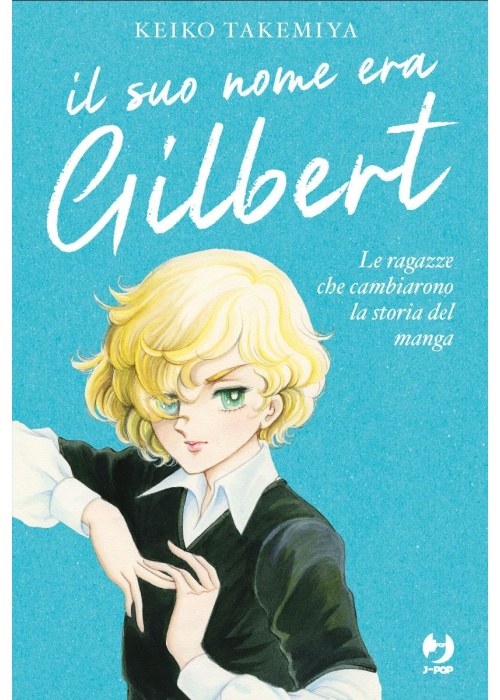 IL SUO NOME ERA GILBERT