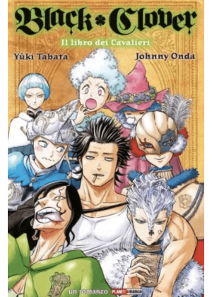 Black Clover - il Libro dei Cavalieri