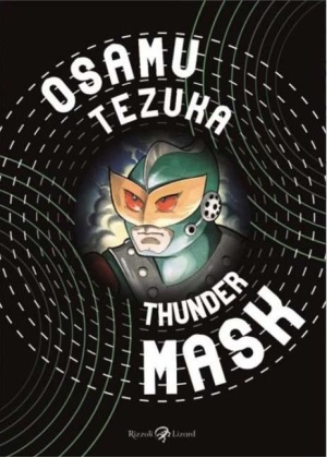 THUNDER MASK DI OSAMU TEZUKA