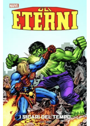 Gli Eterni di Jack Kirby 2: i Sicari del Tempo
