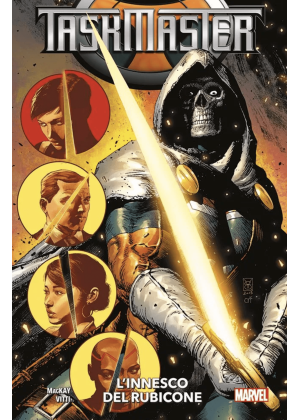 Taskmaster L'innesco del Rubicone