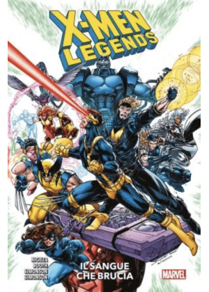 X-Men Legends N.   1 il Sangue Che Brucia