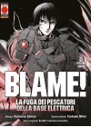 BLAME! LA FUGA DEI PESCATORI DELLA BASE ELETTRICA