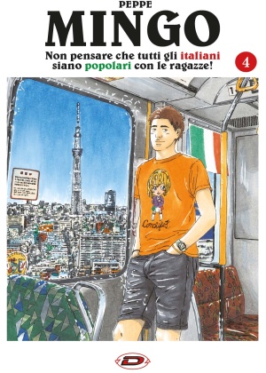 Mingo N.   4 Non Pensare Che Tutti gli Italiani Siano Popolari con le Ragazze