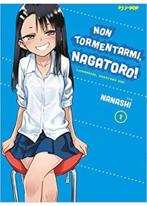 Non Tormentarmi, Nagatoro! N.   1