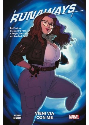 Runaways N.   6 - Vieni Via con Me