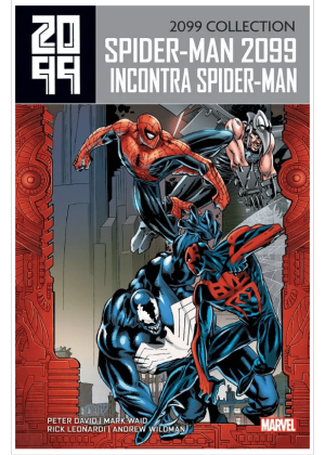 2099 Collection - Spider-Man 2099 N.   5 - Spider-Man 2099 Incontra Spider-Man