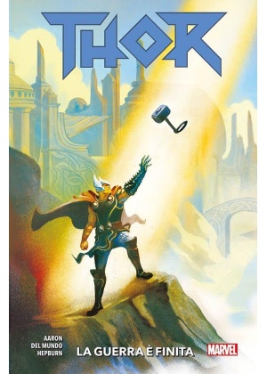 Thor Volume N.    3 - la Guerra È Finita