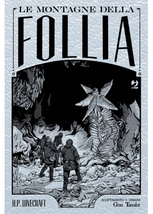 Le Montagne della Follia Deluxe - Lovecraft