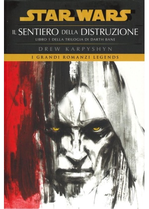 Darth Bane Libro 1 il Sentiero della Distruzione