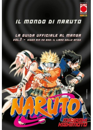 IL MONDO DI NARUTO LA GUIDA UFFICIALE AL MANGA N.   1 - SPECIALE
