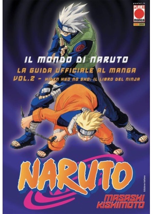 IL MONDO DI NARUTO LA GUIDA UFFICIALE AL MANGA N.   2 - RISTAMPA