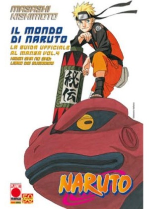 IL MONDO DI NARUTO LA GUIDA UFFICIALE AL MANGA N.   4 - RISTAMPA