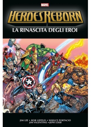 La Rinascita degli Eroi la Saga Originale