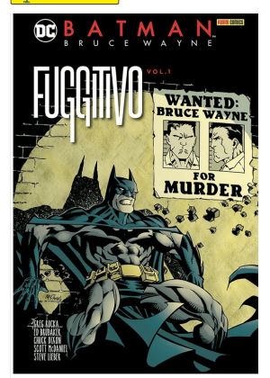 Batman Bruce Wayne Fuggitivo N.   1