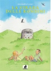 LA STRADA DELLE RONDINI