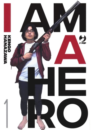I Am a Hero - Nuova Edizione N.   1
