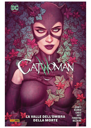 Catwoman N.   6 - la Valle Dell'ombra della Morte