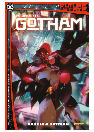 Future State Gotham N.   1 Caccia a Batman