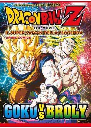 DRAGON BALL Z THE MOVIE – IL SUPER SAIYAN DELLA LEGGENDA – ANIME COMICS