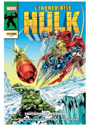 L'incredibile Hulk di Peter David N.   8 - Fantasmi del Futuro